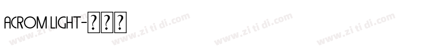Acrom Light字体转换